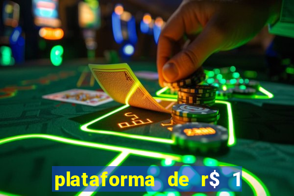 plataforma de r$ 1 para jogar